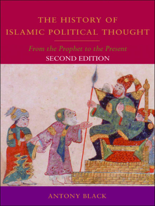 Title details for The History of Islamic Political Thought by Antony Black - Available